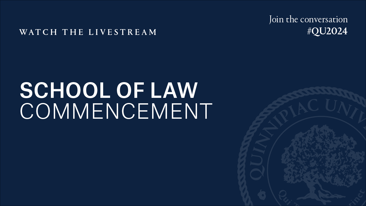 School of Law Commencement livestream